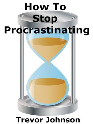 cover image of How to Stop Procrastinating